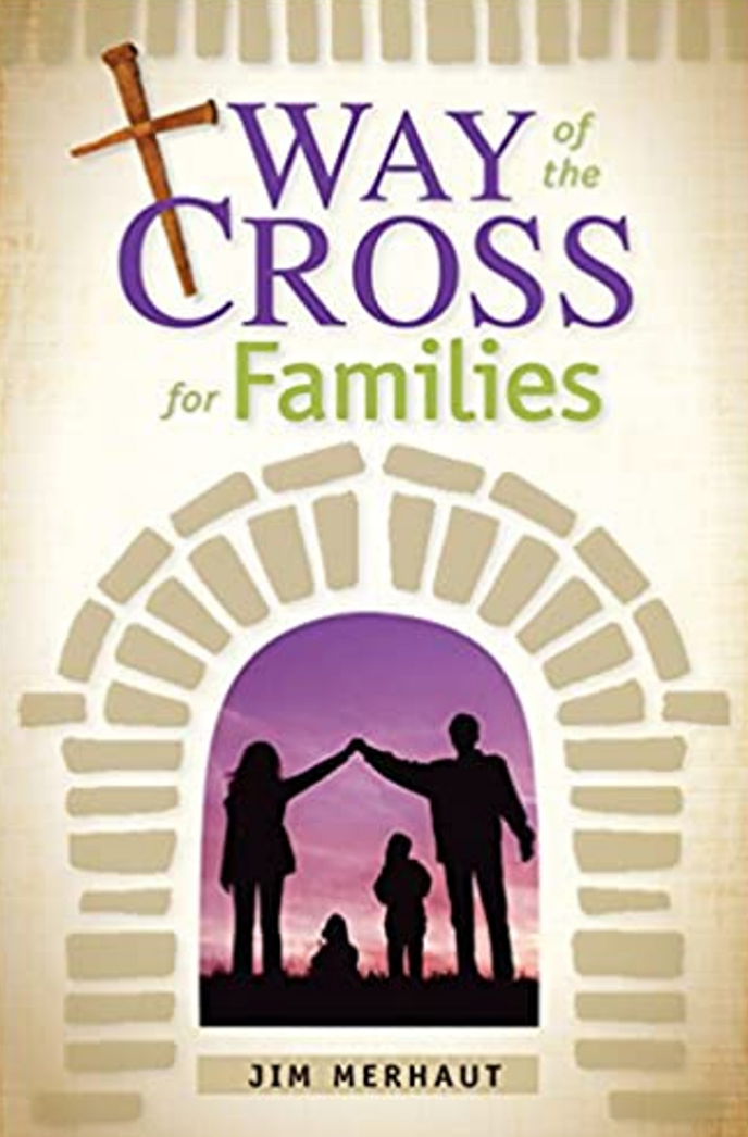 Way of the Cross for Families – Catholic Prayer Guide | Religious Books