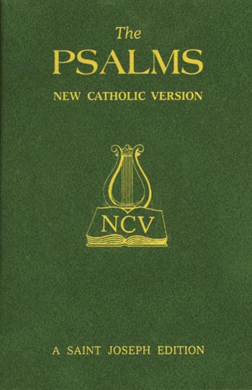 THE PSALMS: NEW CATHOLIC VERSION - Catholic Book - Chiarelli's Religious Goods & Church Supply
