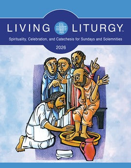 Living Liturgy | Spirituality, Celebration, and Catechesis (2026 Edition) | 9798400800924