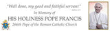 Pope Francis Outdoor Vinyl Banner