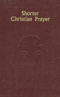 SHORTER CHRISTIAN PRAYER - Catholic Book - Chiarelli's Religious Goods & Church Supply